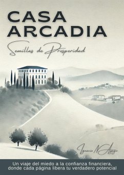 Cover Casa Arcadia, semillas de prosperidad