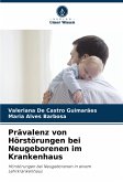 Prävalenz von Hörstörungen bei Neugeborenen im Krankenhaus Prävalenz von Hörstörungen bei Neugeborenen im Krankenhaus