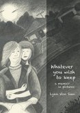 Whatever you wish to keep Whatever you wish to keep