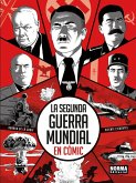 LA SEGUNDA GUERRA MUNDIAL EN COMIC LA SEGUNDA GUERRA MUNDIAL EN COMIC