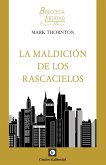 LA MALDICIÓN DE LOS RASCACIELOS LA MALDICIÓN DE LOS RASCACIELOS
