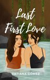 Last First Love Last First Love