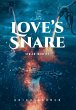 Love's Snare - Bild 1
