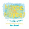 Maybe, Just Maybe? - Bild 1