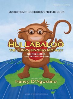 Hullabaloo The Funky Singing Monkey Song Book - D'Agostino, Nancy