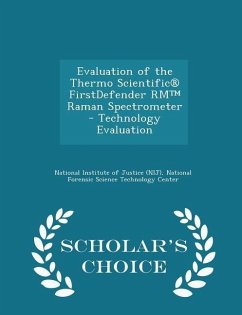 Cover Evaluation of the Thermo Scientific(r) Firstdefender Rm(tm) Raman Spectrometer - Technology Evaluation - Scholar's Choice Edition