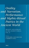 Orality and Narration. Performance and Mythic-Ritual Poetics in the Ancient World