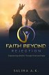 Faith Beyond Rejection - Bild 1