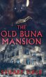 The Old Buna Mansion - Bild 1