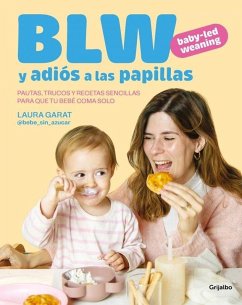 Cover Blw Y Adiós a Las Papillas / Baby-Led Weaning and Goodbye to Purees