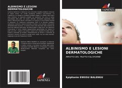 ALBINISMO E LESIONI DERMATOLOGICHE - EWUSU BALENGU, Epiphanie
