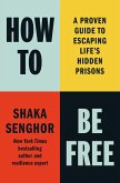 How to Be Free How to Be Free