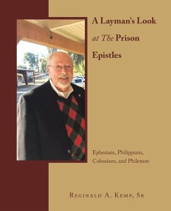 A Layman's Look at The Prison Epistles A Layman's Look at The Prison Epistles