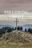FOLLOWING CHRIST FOLLOWING CHRIST