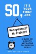 So, It's Your First Job - Bild 1