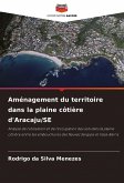 Aménagement du territoire dans la plaine côtière d'Aracaju/SE Aménagement du territoire dans la plaine côtière d'Aracaju/SE