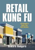 Retail Kung Fu Retail Kung Fu