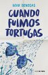 Cuando Fuimos Tortugas / When We Were... - Bild 1