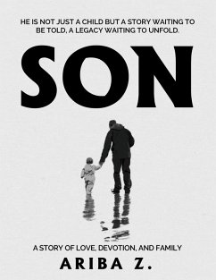 Son (eBook, ePUB) - Zulfiqar, Ariba Son (eBook, ePUB) - Zulfiqar, Ariba