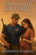 Love in the Crossfire (eBook, ePUB) - Bild 1