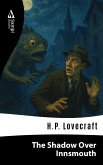 The Shadow Over Innsmouth (eBook, ePUB) The Shadow Over Innsmouth (eBook, ePUB)