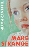 Make Strange (eBook, ePUB)