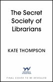 The Secret Society of Librarians (eBook, ePUB) The Secret Society of Librarians (eBook, ePUB)
