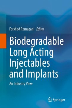 Biodegradable Long Acting Injectables and Implants (eBook, PDF)
