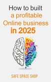 How to build a profitable online business in 2025 (eBook, ePUB)