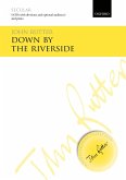 Down by the Riverside for mixed chorus (SATB) and piano score Down by the Riverside for mixed chorus (SATB) and piano score