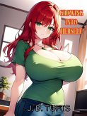 Growing Into Herself (eBook, ePUB)