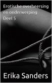 Erotische overheersing en onderwerping Deel 5 (Overheersing en erotische onderwerping, #42) (eBook, ePUB)