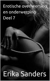 Erotische overheersing en onderwerping Deel 7 (Overheersing en erotische onderwerping, #44) (eBook, ePUB)