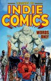 Legends of Indie Comics: Words Only (eBook, ePUB) Legends of Indie Comics: Words Only (eBook, ePUB)