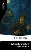 A Sombra Sobre Innsmouth (eBook, ePUB)