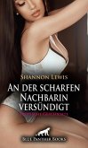 An der scharfen Nachbarin versündigt   Erotische Geschichte (eBook, ePUB)