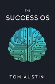 The Success OS (eBook, ePUB) The Success OS (eBook, ePUB)