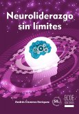 Neuroliderazgo sin límites (eBook, PDF)