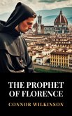 The Prophet of Florence (eBook, ePUB) The Prophet of Florence (eBook, ePUB)