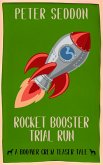Rocket Booster Trial Run (eBook, ePUB) Rocket Booster Trial Run (eBook, ePUB)