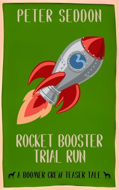 Rocket Booster Trial Run (eBook, ePUB) - Seddon, Peter