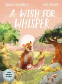 A Wish for Whisper (eBook, ePUB) A Wish for Whisper (eBook, ePUB)