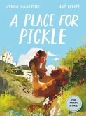 A Place For a Pickle (eBook, ePUB) A Place For a Pickle (eBook, ePUB)
