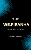 The We.piranha (The First Installment, #1) (eBook, ePUB) The We.piranha (The First Installment, #1) (eBook, ePUB)