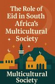 The Role of Eid in South Africa's Multicultural Society (eBook, ePUB)