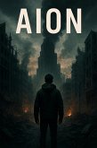 Aion - When Algorithms Judge Us (eBook, ePUB) Aion - When Algorithms Judge Us (eBook, ePUB)