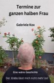 Termine zur ganzen halben Frau Termine zur ganzen halben Frau