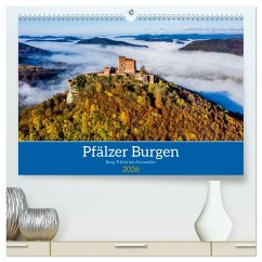 Pfälzer Burgen (hochwertiger Premium Wandkalender 2026 DIN A2 quer), Kunstdruck in Hochglanz Pfälzer Burgen (hochwertiger Premium Wandkalender 2026 DIN A2 quer), Kunstdruck in Hochglanz