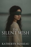 The Silent Wish (eBook, ePUB) The Silent Wish (eBook, ePUB)
