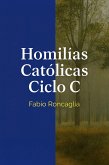 Homilías Católicas Ciclo C (eBook, ePUB)